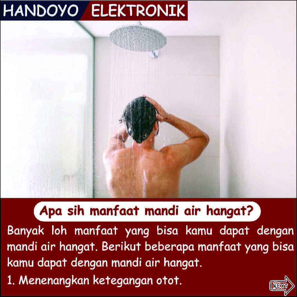 Apa sih manfaat mandi air hangat toko Handoyo Elektronik Jepara