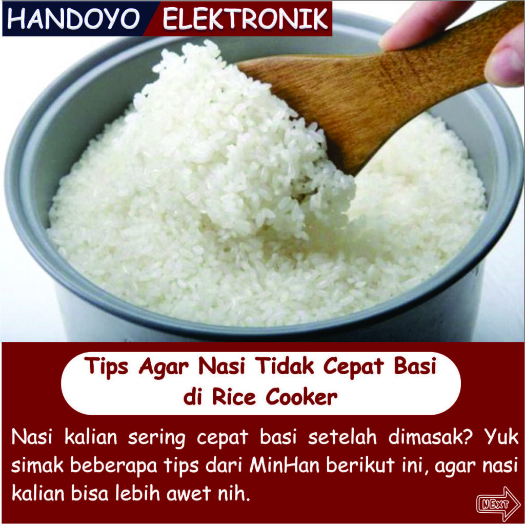 5 tips Agar nasi Tidak cepat Basi di Rice Cooker Handoyo elektronik jepara